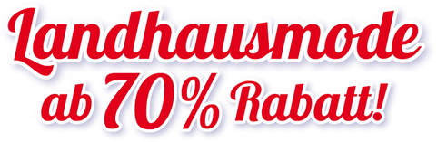 Landhausmode ab 70% Rabatt